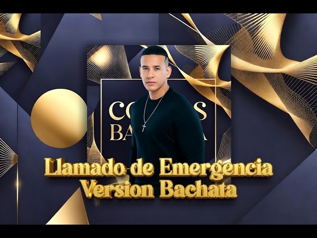 Llamado De Emergencia Version Bachata