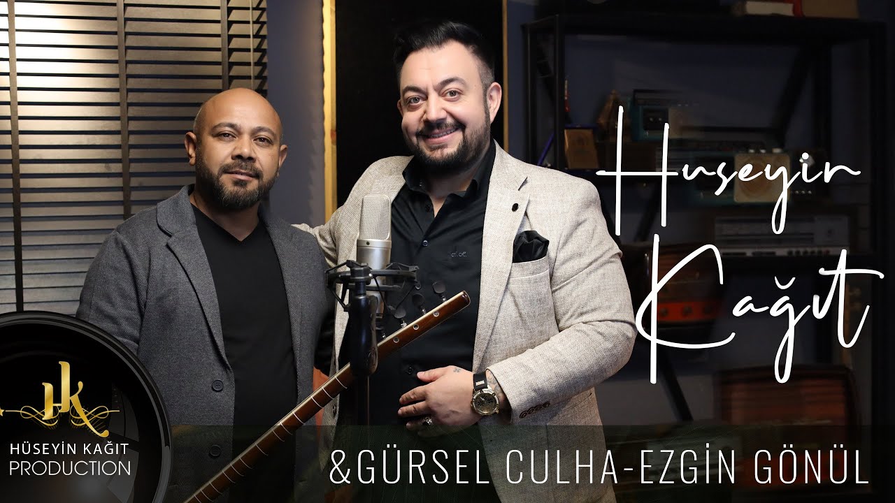 Gürsel Çulha & Hüseyin Kağıt - Ezgin Gönül