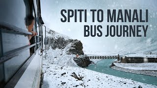 Spiti to Manali HRTC Bus Journey in Snowfall & Landslide | Spiti Stories EP4