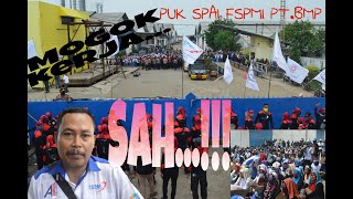 Mogok Kerja PUK SPAI FSPMI PT  BMP