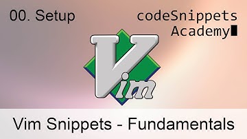 Vim Tutorial 00. Setup/Intro: Opening files with Vim - Vim Snippets