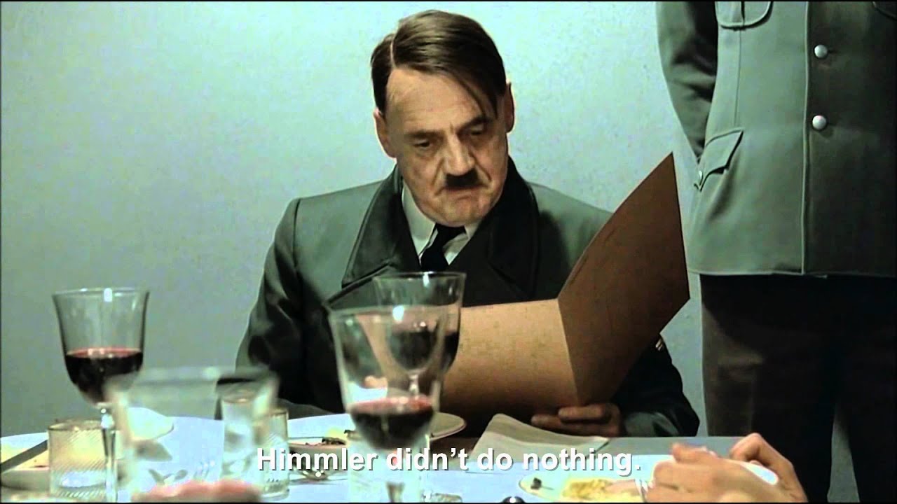 Hitler is informed Himmler didn't do nothing