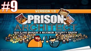 Prison Architect - Cell Block B - Episode 9
