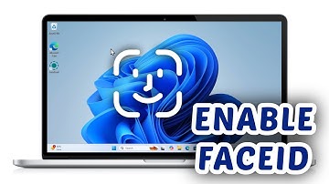 How to Enable FaceID in Windows 11