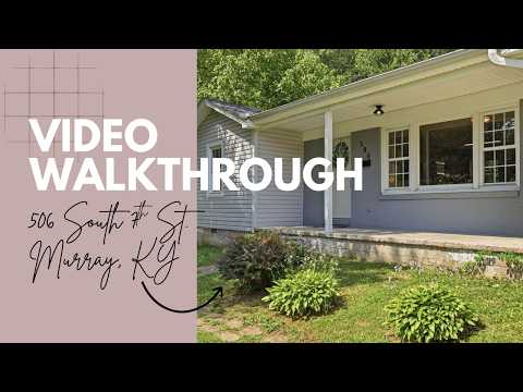 506 South 7th Street, Murray, KY home video tour