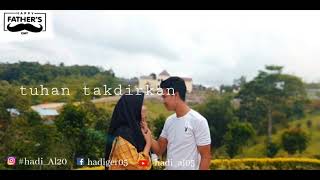 wali takdirkan dia untukku