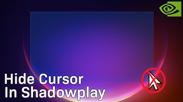 How to hide mouse cursor in NVIDIA Shadowplay recordings