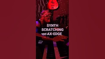 HYBRID DJ SYNTH SCRATCHING EDM ON ROLAND AX-EDGE #hybriddj