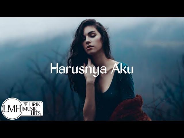 Harusnya aku - armada band (Feby cover) - Lirik class=