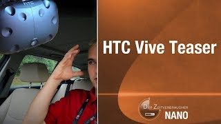 NANO - HTC Vive Teaser