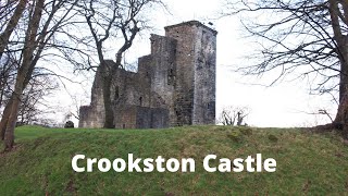 Crookston Castle | Glasgow | Mary Queen of Scots | Ancient History of Scotland | Before Caledonia