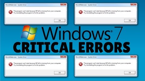 Windows 7 Critical Errors