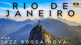 Rio De Janeiro 4K Tour And Jazz Bossa Nova Playlist Rio De Janeiró 4K Bossa Nova