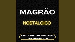 Magrão Nostalgico