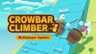 Crowbar Climber | Multiplayer Update | Meta Quest Platform