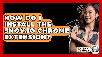 How Do I Install The Snov.io Chrome Extension? - TheEmailToolbox.com