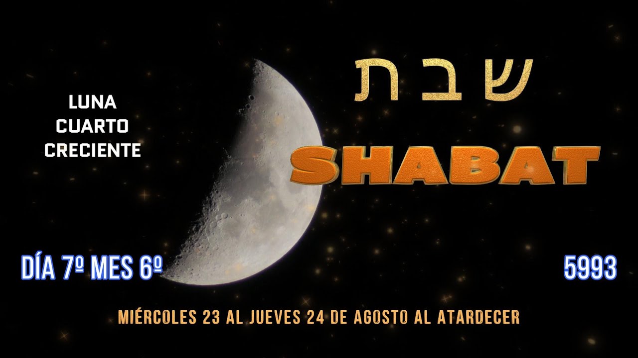 1ºSHabat 6ºmes día7º Ez.