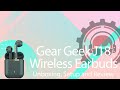 Gear Geek G J18 Wireless Earbuds Unboxing, Setup and Review