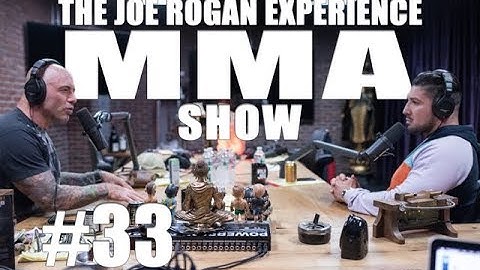 JRE MMA Show #33 with Brendan Schaub