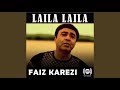 Laila Laila Faiz Karezi