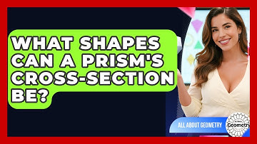 What Shapes Can A Prism