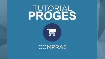 TUTORIAL PROGES // MODULO COMPRAS