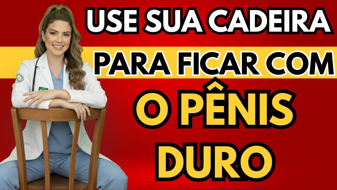 Homens com mais de 60 anos: ESSE TRUQUE DA CADEIRA ESTÁ RESOLVENDO PROBLEMAS COM EREÇÕES!