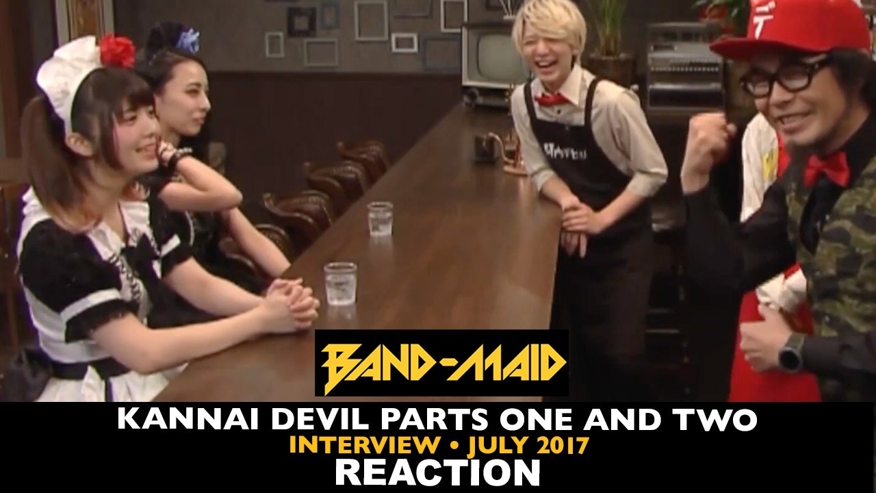 Reaction: Band-Maid: 2017 Kannai Devil Parts One-Two (Interview with Miku and Saiki)