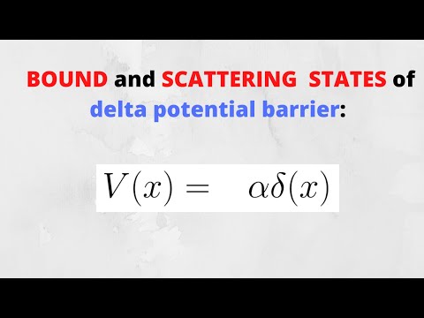 Determining the BOUND and SCATTERING states of the Delta Potential Barrier