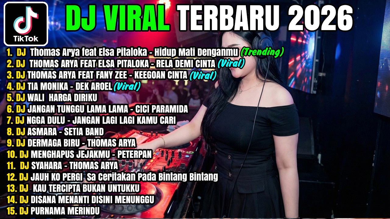 DJ TIKTOK TERBARU 2026 🎶 DJ HIDUP MATI DENGANMU  Remix TikTok Viral 2026 | Full Bass