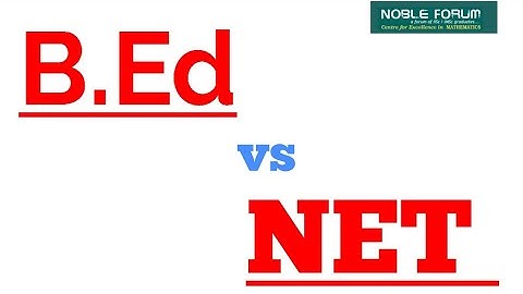 B.Ed vs CSIR NET | Noble Forum
