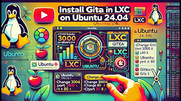 How to Install Gitea in an LXC Container on Ubuntu 24 04 & Change Port to 80