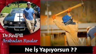 Ne İş Yapıyorsun (S076) | Dr. RedPill Kısalar