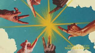 Reezer, Ginchy - Together We Rise