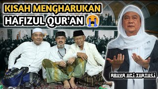 Abuya uci | Kisah Mengharukan Seorang Hafizul Qur'an Jadi Murid Nabi Khidir