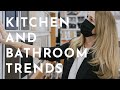 Kitchen and Bathroom Trends 2020