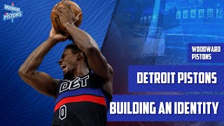 The Detroit Pistons are Building an Identity | Woodward Pistons