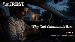 Why God Commands Rest 5-10-2026: