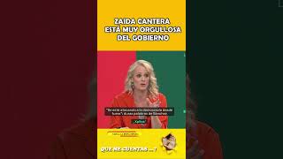 ZAIDA CANTERA ORGULLOSA DEL GOBIERNO