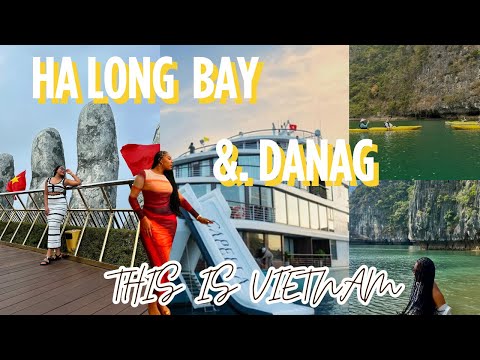 Luxury Ha Long Bay’s Capella’s  Cruise & Ba Na Hills in Danang Unexpected Reality! - Vietnam  Vlog
