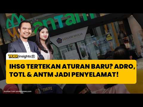 IHSG Usai Aturan Rp50 Berlaku? ADRO, TOTL & ANTM Siap Hijaukan Porto? Cek Analisanya