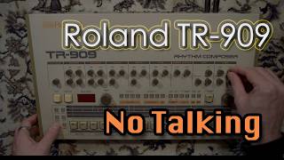 😋 Roland TR-909 😋 🎧 (no talking) 🎧