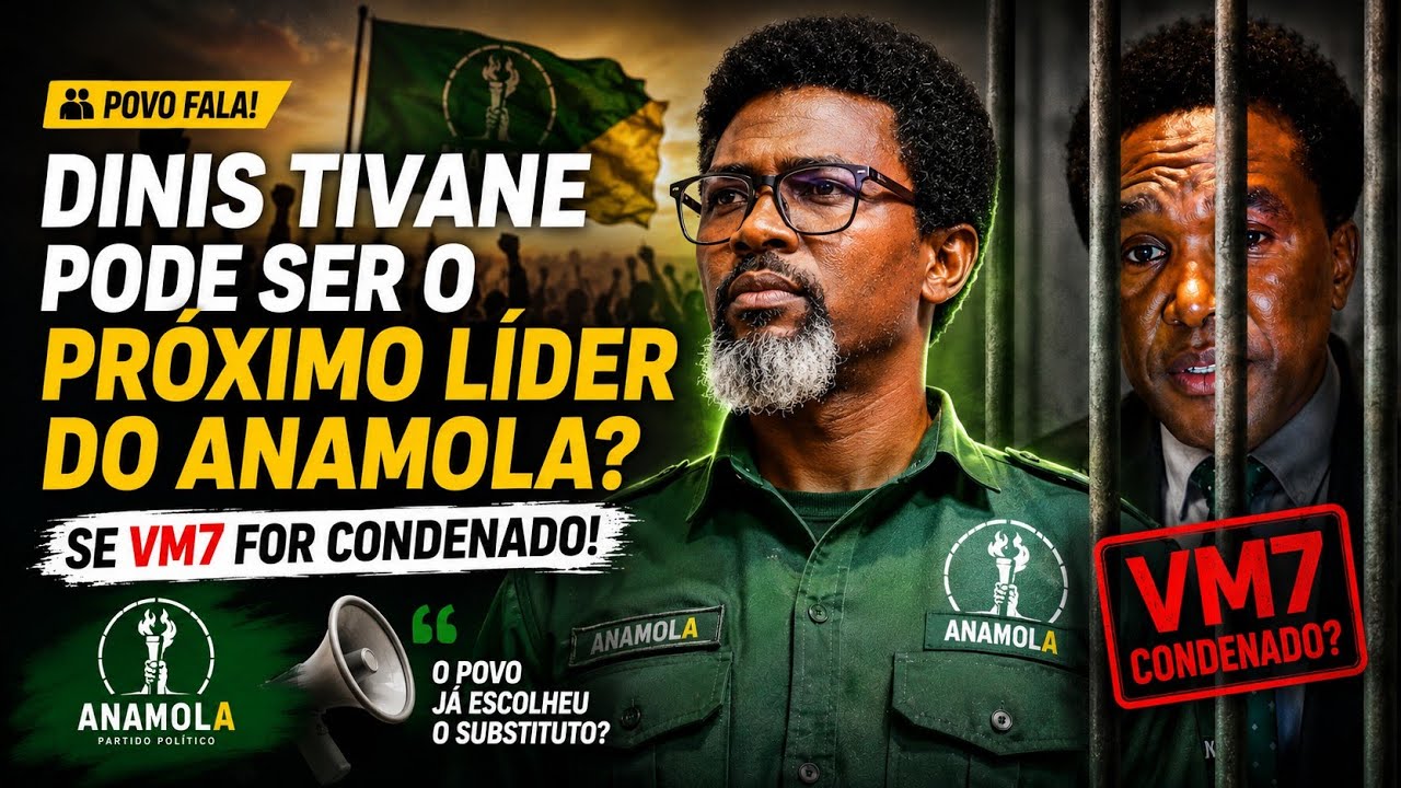 DINIS TIVANE SERÁ O PRÓXIMO LÍDER DO ANAMOLA SE VM7 FOR CONDENADO?