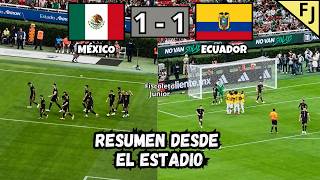 MÉXICO VS ECUADOR | DESDE el ESTADIO | RESUMEN | AMISTOSO 2025 | La AFICIÓN GRITÓ: FUERA AGUIRRE.