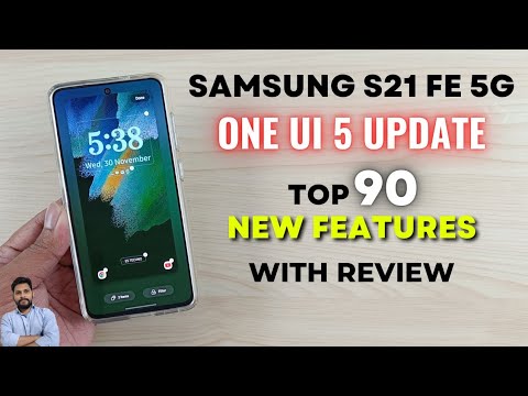 Samsung S21 FE 5G One UI 5 Update : Top 90 New Features With Review