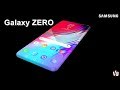 Samsung Galaxy Zero Launch Date, Price, First Look, Camera, Features, Specs, Trailer, Leaks, Concept