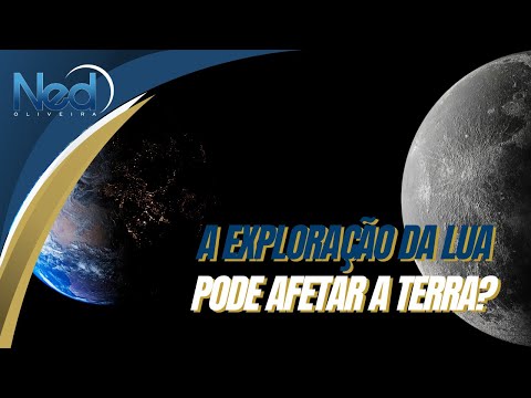 A EXPLORAÇÃO DA LUA PODE AFETAR A TERRA?