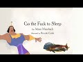 {LoFi ASMR} | Kronk Reads: "Go the Fuck to Sleep"