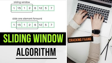 Sliding Window Algorithm | Sliding Window Technique | Sliding Window Introduction | [Cracking FAANG]