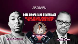 Divorce & Remarriage: Does It Make You a Perpetual Adulterer